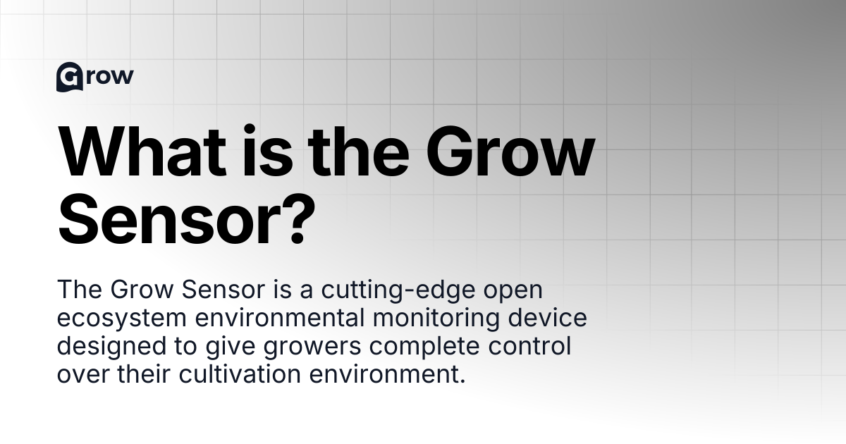 What is the Grow Sensor? | Grow